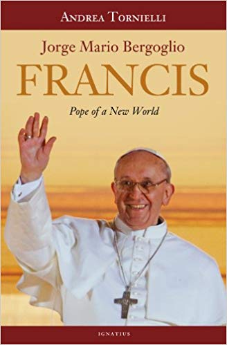 Francis: Pope of a New World, by Francis: Pope of a New World